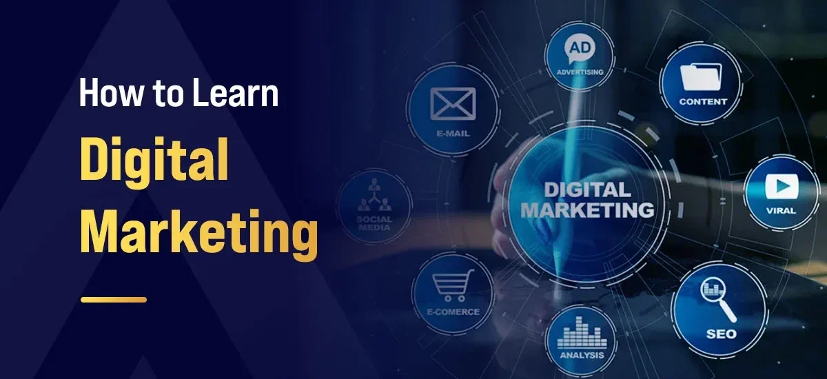 How to learn digital marketing