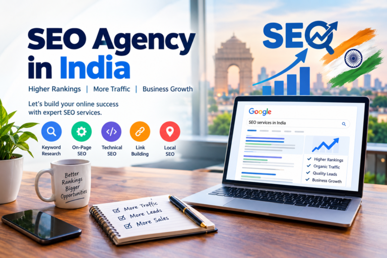 SEO Agency in India:  Complete Guide to Choosing the Right SEO Partner